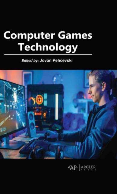 Computer Games Technology, Hardback Book