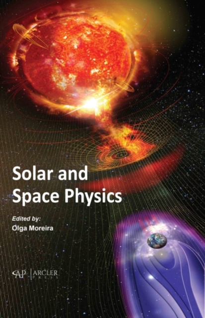 Solar and Space Physics, Hardback Book