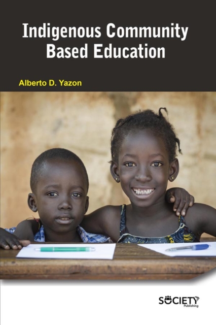 Indigenous Community Based Education, PDF eBook