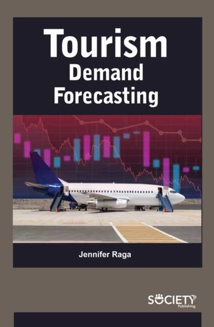 Tourism Demand Forecasting, PDF eBook