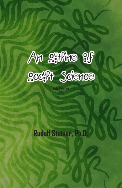 An Outline of Occult Science, EPUB eBook