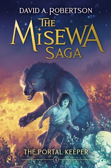 The Portal Keeper : The Misewa Saga, Book Four, Hardback Book