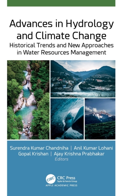 Advances in Hydrology and Climate Change : Historical Trends and New Approaches in Water Resources Management, Hardback Book