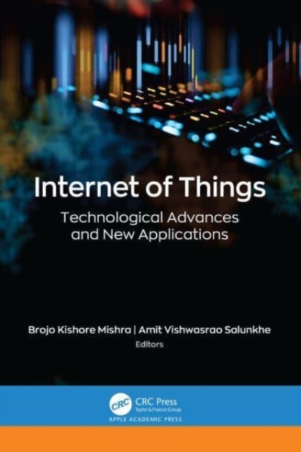 Internet of Things : Technological Advances and New Applications, Hardback Book
