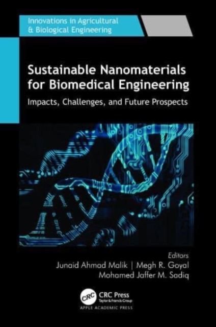 Sustainable Nanomaterials for Biomedical Engineering : Impacts, Challenges, and Future Prospects, Hardback Book