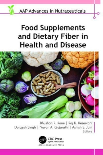 Food Supplements and Dietary Fiber in Health and Disease, Hardback Book