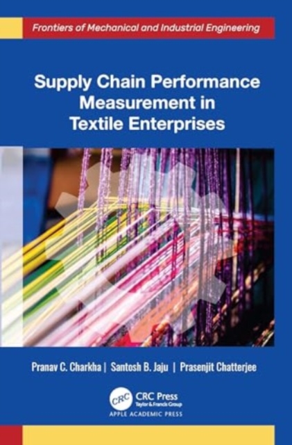 Supply Chain Performance Measurement in Textile Enterprises, Hardback Book