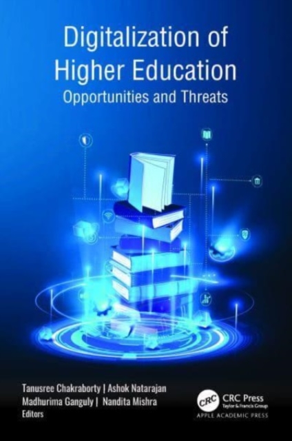 Digitalization of Higher Education : Opportunities and Threats, Hardback Book