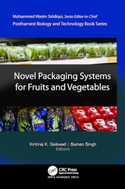 Novel Packaging Systems for Fruits and Vegetables, Hardback Book