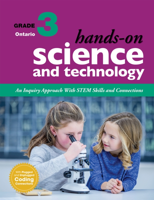 Hands-On Science and Technology for Ontario, Grade 3 : An Inquiry Approach With STEM Skills and Connections, Spiral bound Book