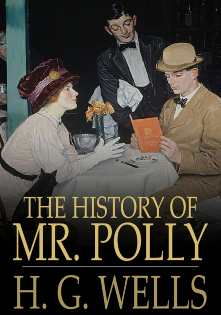 The History of Mr. Polly, EPUB eBook