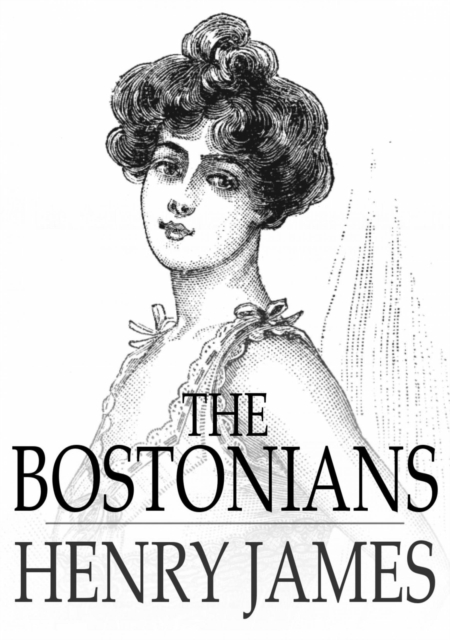 The Bostonians, EPUB eBook
