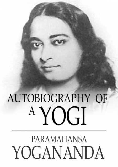 Autobiography of a Yogi, EPUB eBook