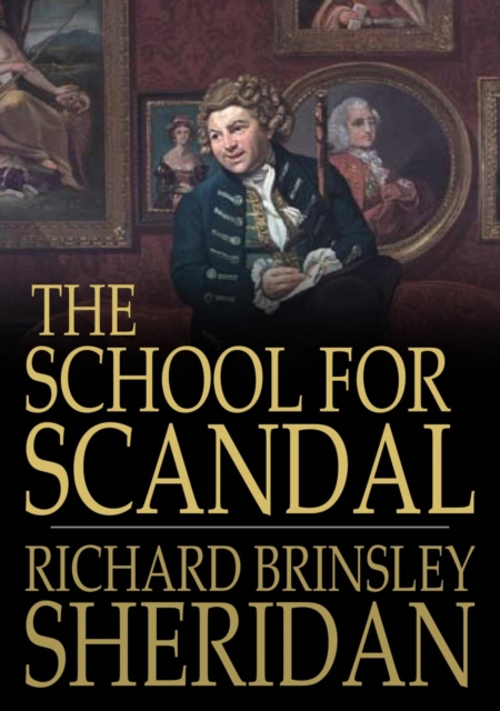 The School for Scandal : A Comedy, EPUB eBook