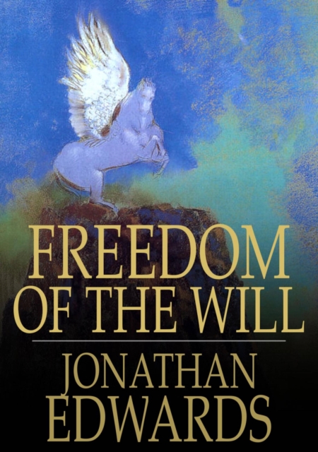 Freedom of the Will, EPUB eBook