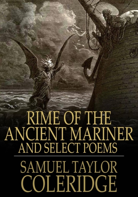 Rime of the Ancient Mariner : And Select Poems, EPUB eBook