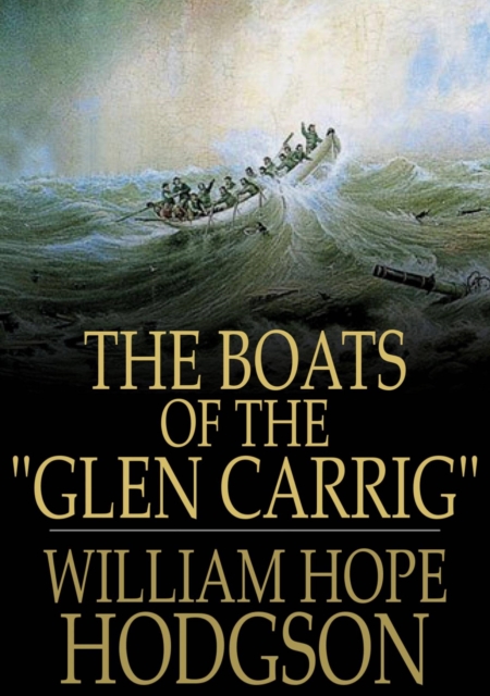 The Boats of the Glen Carrig, EPUB eBook