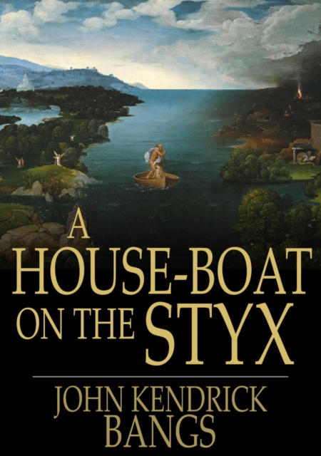 A House-Boat on the Styx, EPUB eBook