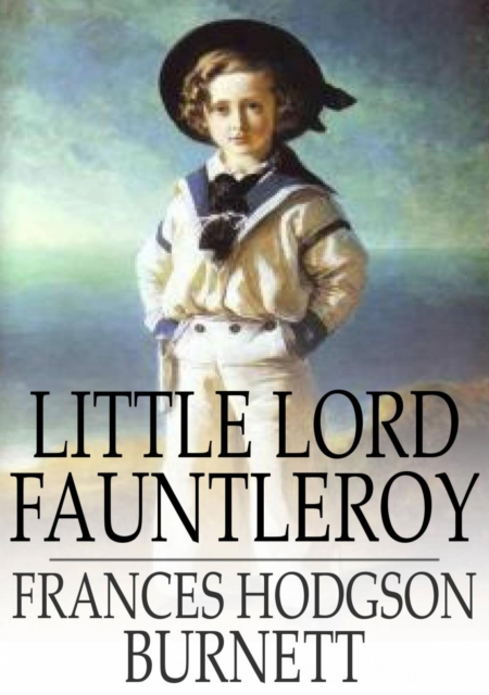 Little Lord Fauntleroy, EPUB eBook