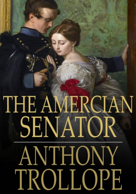 The Amercian Senator, EPUB eBook