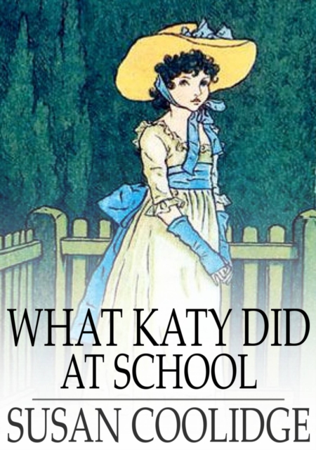 What Katy Did at School, EPUB eBook
