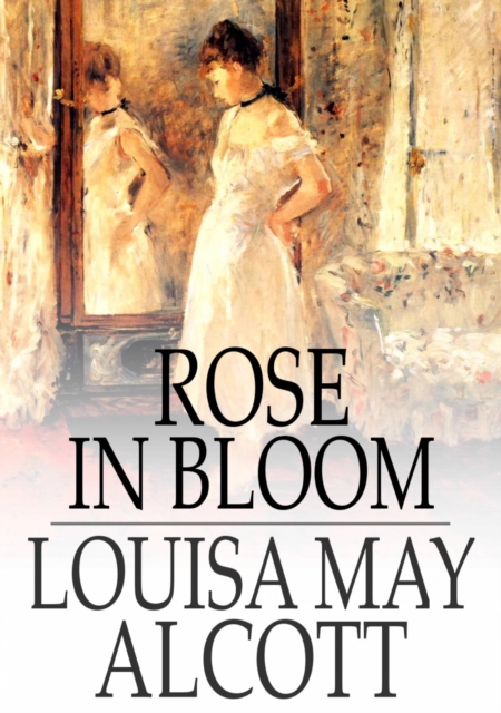 Rose in Bloom, EPUB eBook