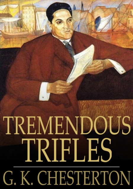 Tremendous Trifles, EPUB eBook