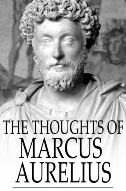 The Thoughts of Marcus Aurelius, EPUB eBook
