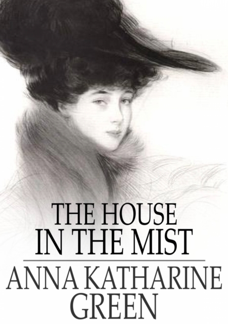 The House in the Mist : And the Ruby and the Caldron, EPUB eBook