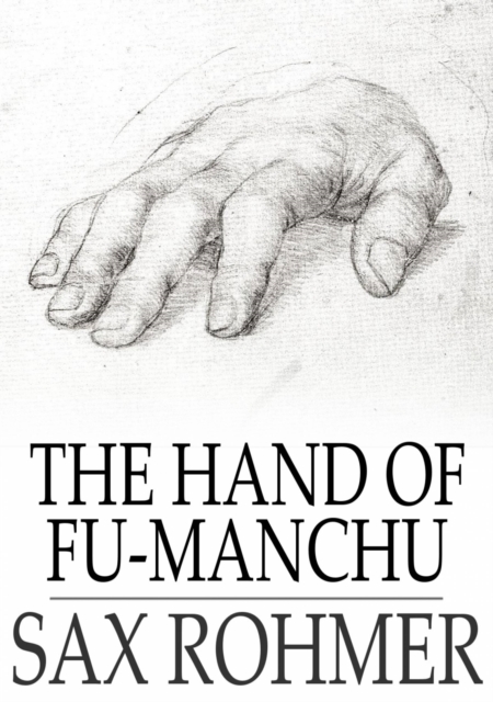 The Hand of Fu-Manchu, EPUB eBook