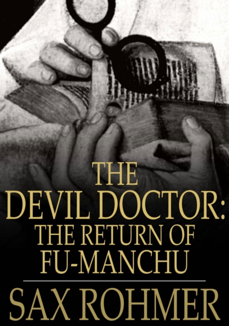 The Devil Doctor : The Return of Fu-Manchu, EPUB eBook