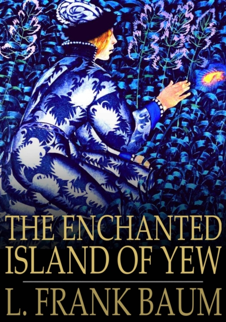 The Enchanted Island of Yew, EPUB eBook