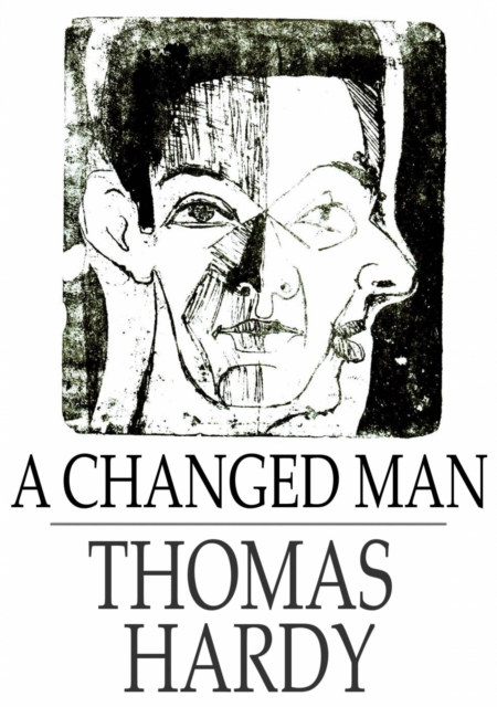 A Changed Man : And Other Tales, EPUB eBook