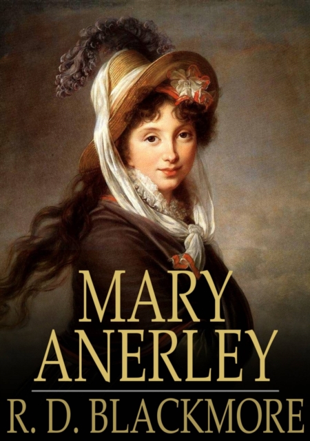 Mary Anerley : A Yorkshire Tale, EPUB eBook