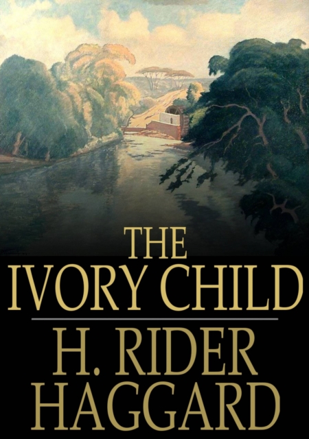 The Ivory Child, EPUB eBook