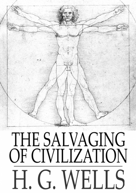 The Salvaging of Civilization : The Probable Future of Mankind, EPUB eBook