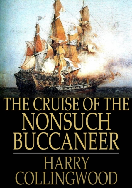 The Cruise of the Nonsuch Buccaneer, EPUB eBook