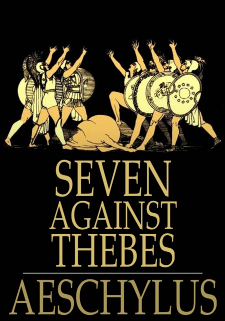 Seven Against Thebes, EPUB eBook