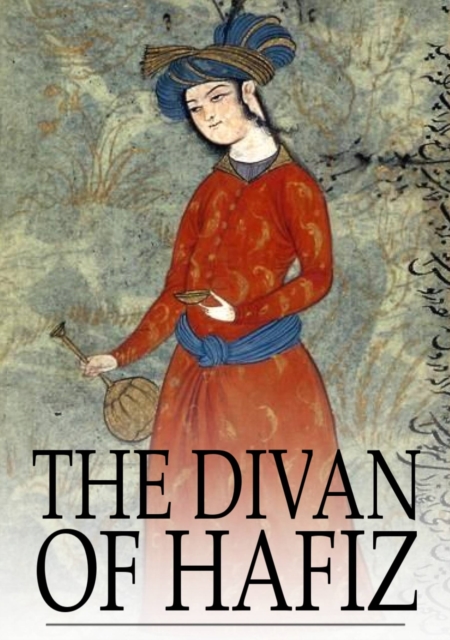 The Divan of Hafiz, EPUB eBook
