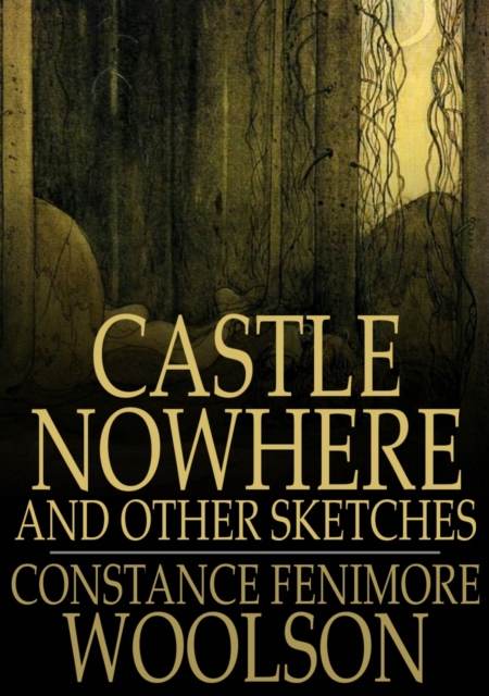 Castle Nowhere : And Other Sketches, EPUB eBook