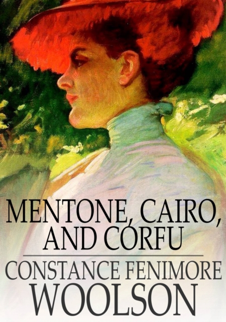 Mentone, Cairo, and Corfu, EPUB eBook