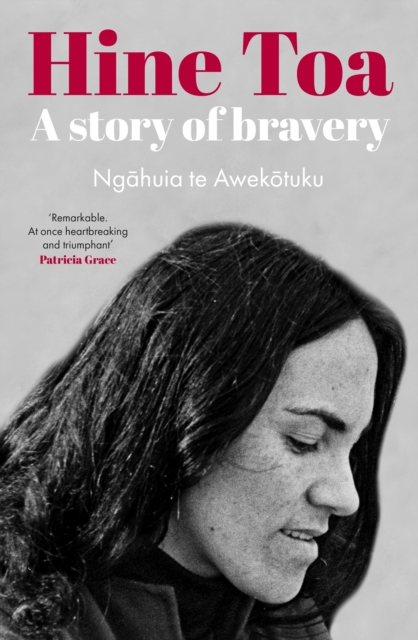 Hine Toa : An extraordinary memoir by a trailblazing voice in women's, queer and Maori liberation movements, EPUB eBook