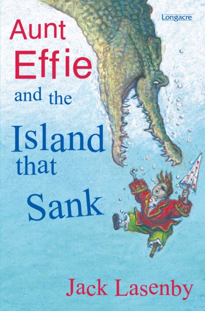Aunt Effie and the Island That Sank, EPUB eBook