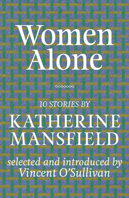 Women Alone : Mansfield Selections, EPUB eBook