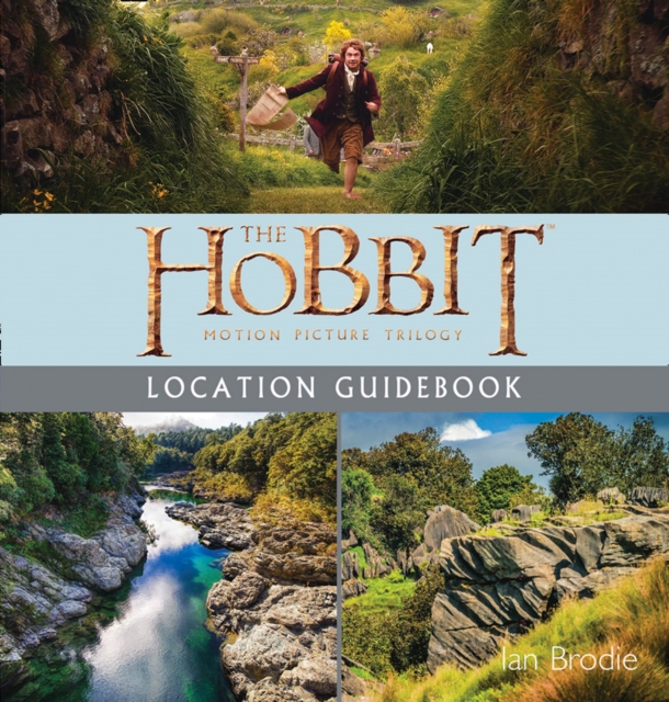 The Hobbit Trilogy Location Guidebook, Paperback / softback Book