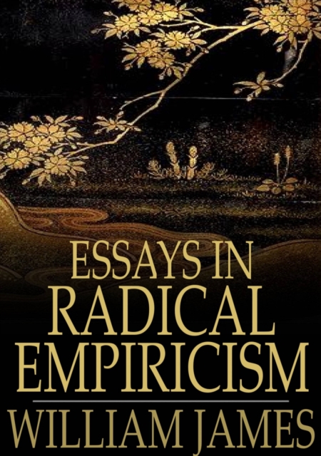 Essays in Radical Empiricism, EPUB eBook