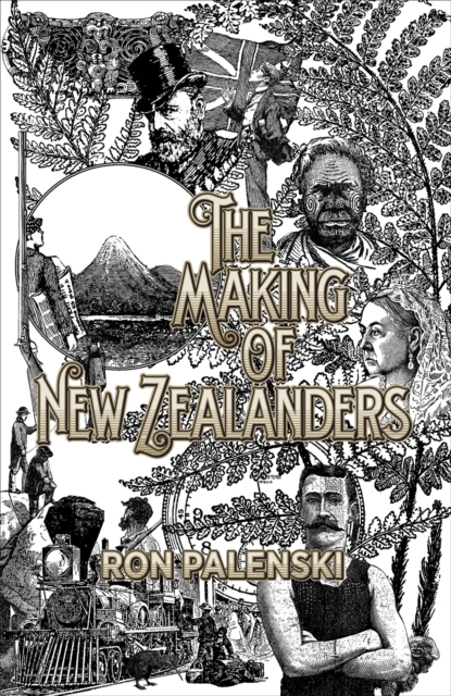 The Making of New Zealanders, EPUB eBook