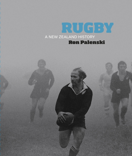 Rugby: A New Zealand History, EPUB eBook
