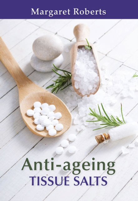 Anti-ageing Tissue Salts, PDF eBook
