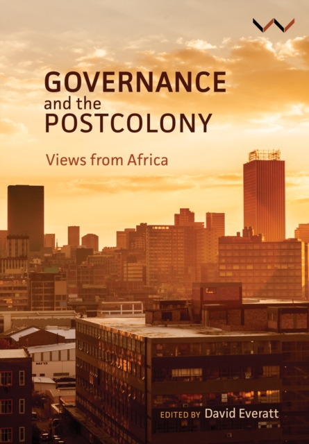 Governance and the postcolony : Views from Africa, PDF eBook